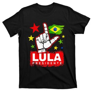 Lula Presidente Brasil Lula Brazil President Support T-Shirt