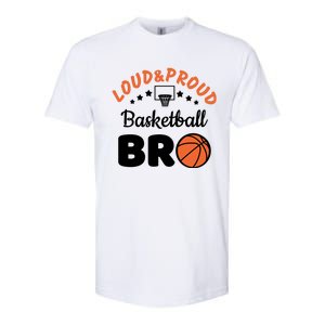 Loud & Proud Basketball Bro Gift For Basketball Fan Sport Team Softstyle CVC T-Shirt