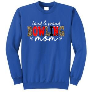 Loud Proud Bowling Mom Leopard Mama Mommy Mother's Day Funny Gift Sweatshirt