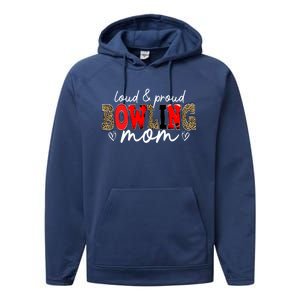 Loud Proud Bowling Mom Leopard Mama Mommy Mother's Day Funny Gift Performance Fleece Hoodie