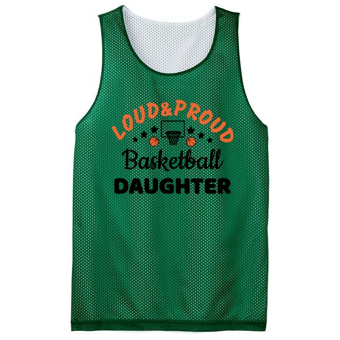 Loud & Proud Basketball Daughter Gift For Basketball Fan Sport Team Mesh Reversible Basketball Jersey Tank