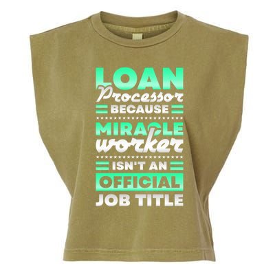 Loan Processor Badass Miracle Worker Isn't An Job Title Great Gift Garment-Dyed Women's Muscle Tee