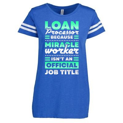 Loan Processor Badass Miracle Worker Isn't An Job Title Great Gift Enza Ladies Jersey Football T-Shirt