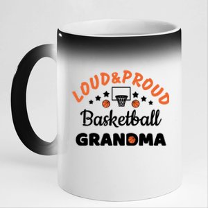 Loud & Proud Basketball Grandma Gift For Basketball Fan Sport Team 11oz Black Color Changing Mug