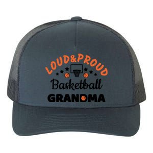 Loud & Proud Basketball Grandma Gift For Basketball Fan Sport Team Yupoong Adult 5-Panel Trucker Hat