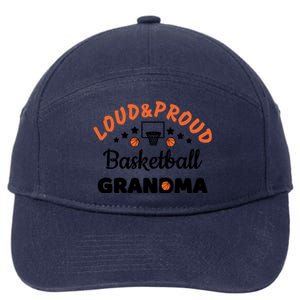 Loud & Proud Basketball Grandma Gift For Basketball Fan Sport Team 7-Panel Snapback Hat