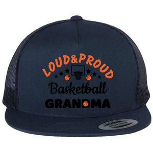 Loud & Proud Basketball Grandma Gift For Basketball Fan Sport Team Flat Bill Trucker Hat