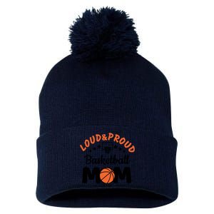 Loud & Proud Basketball Mom Gift For Basketball Fan Sport Team Pom Pom 12in Knit Beanie