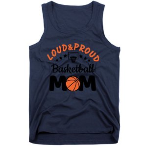 Loud & Proud Basketball Mom Gift For Basketball Fan Sport Team Tank Top