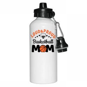 Loud & Proud Basketball Mom Gift For Basketball Fan Sport Team Aluminum Water Bottle