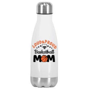 Loud & Proud Basketball Mom Gift For Basketball Fan Sport Team Stainless Steel Insulated Water Bottle