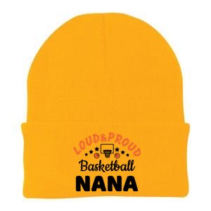 Loud & Proud Basketball Nana Gift For Basketball Fan Sport Team Knit Cap Winter Beanie