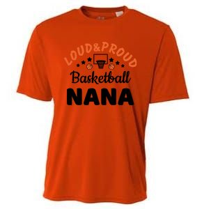 Loud & Proud Basketball Nana Gift For Basketball Fan Sport Team Cooling Performance Crew T-Shirt