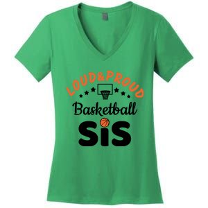 Loud & Proud Basketball Sis Gift For Basketball Fan Sport Team Women's V-Neck T-Shirt