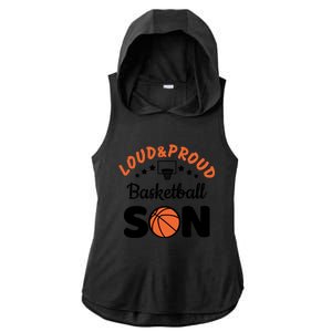 Loud & Proud Basketball Son Gift For Basketball Fan Sport Team Ladies PosiCharge Tri-Blend Wicking Draft Hoodie Tank