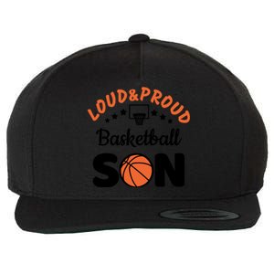 Loud & Proud Basketball Son Gift For Basketball Fan Sport Team Wool Snapback Cap