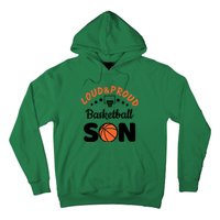 Loud & Proud Basketball Son Gift For Basketball Fan Sport Team Hoodie