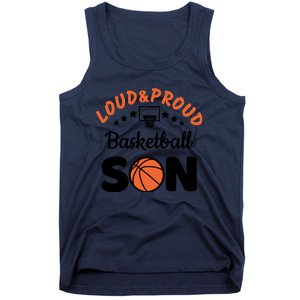 Loud & Proud Basketball Son Gift For Basketball Fan Sport Team Tank Top