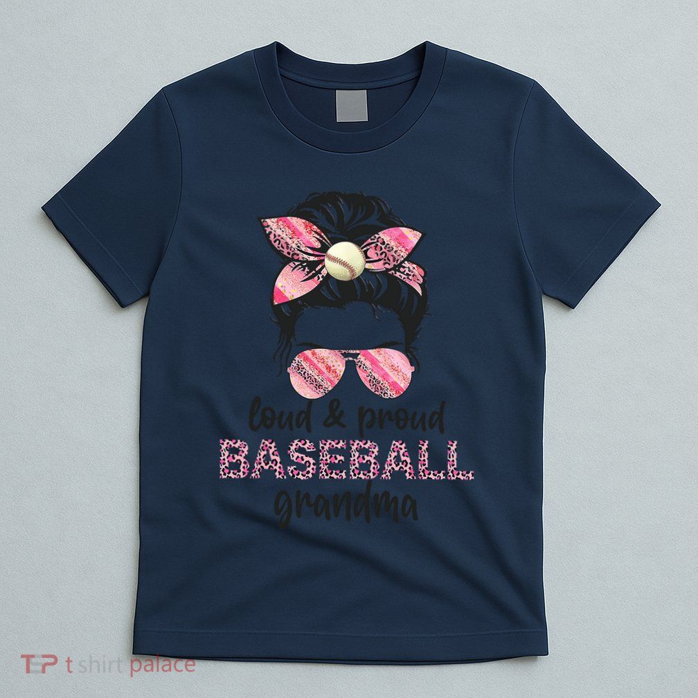 Loud Proud BaseBall Grandma Life Messy Bun Leopard Game Day T-Shirt