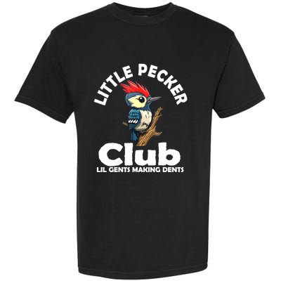 Little Pecker Club Lil Gents Making Dents Funny Woodpecker Garment-Dyed Heavyweight T-Shirt