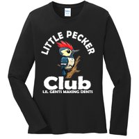 Little Pecker Club Lil Gents Making Dents Funny Woodpecker Ladies Long Sleeve Shirt