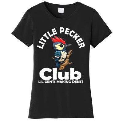 Little Pecker Club Lil Gents Making Dents Funny Woodpecker Women's T-Shirt