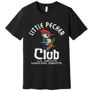 Little Pecker Club Lil Gents Making Dents Funny Women Premium T-Shirt