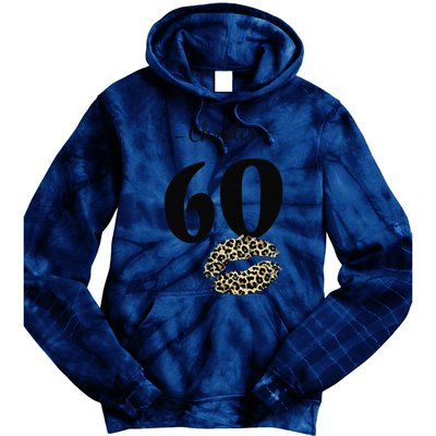 Leopard Printed Chapter 60 Sexy Lips Funny 60th Birthday Tie Dye Hoodie