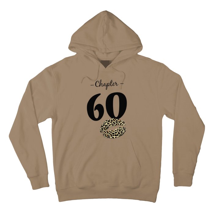 Leopard Printed Chapter 60 Sexy Lips Funny 60th Birthday Hoodie