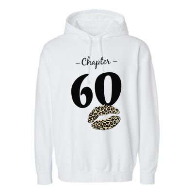 Leopard Printed Chapter 60 Sexy Lips Funny 60th Birthday Garment-Dyed Fleece Hoodie