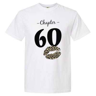 Leopard Printed Chapter 60 Sexy Lips Funny 60th Birthday Garment-Dyed Heavyweight T-Shirt