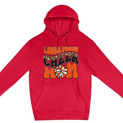 Loud Proud Cheer Mom Orange Team Leopard Funny Cheer Crew Premium Pullover Hoodie