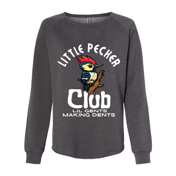 Little Pecker Club Lil Gents Making Dents Funny Womens California Wash Sweatshirt