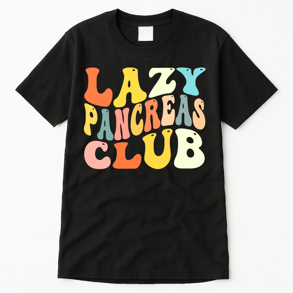Lazy Pancreas Club T1D Retro Groovy Diabetes Awareness Tall T-Shirt