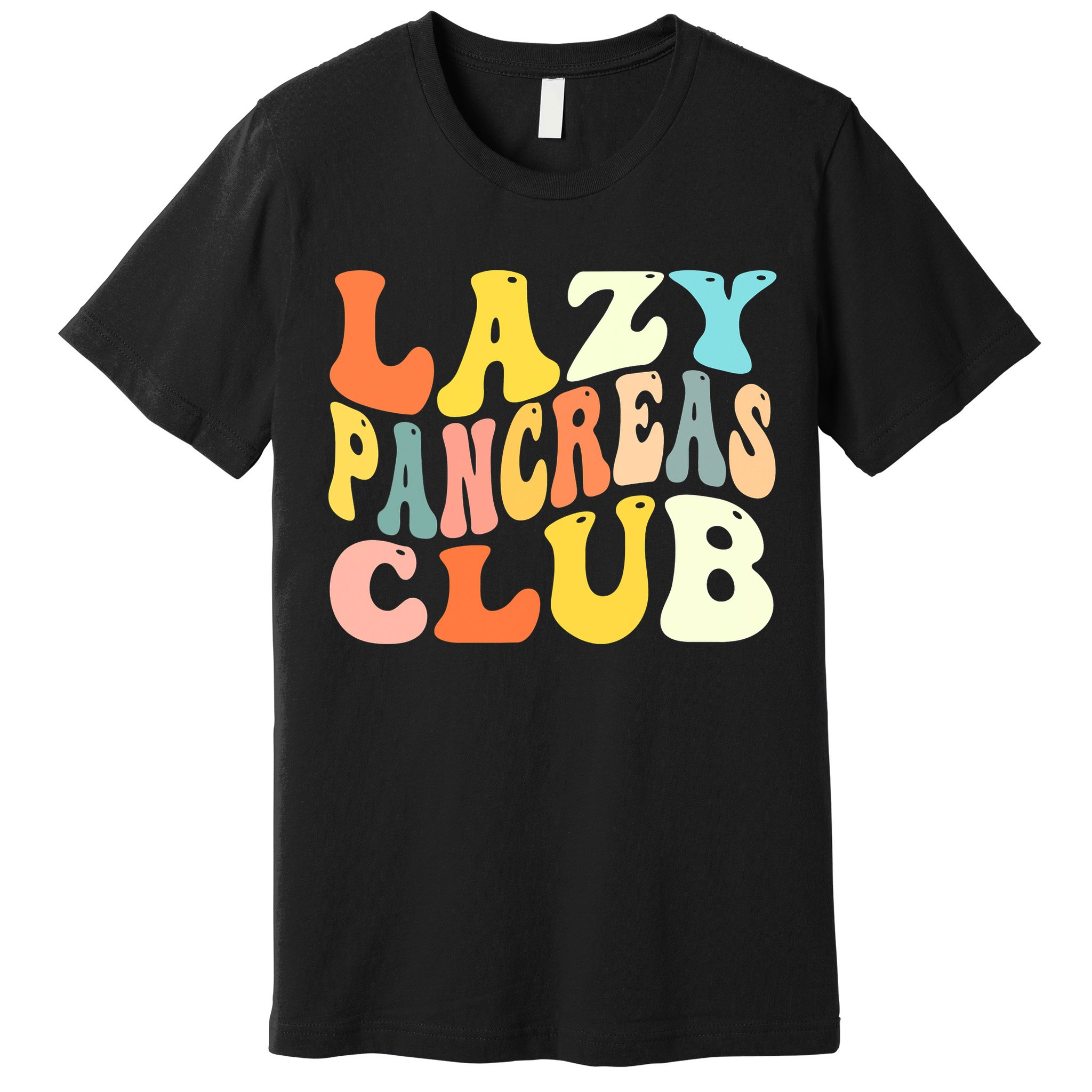 Lazy Pancreas Club T1D Retro Groovy Diabetes Awareness Premium T-Shirt