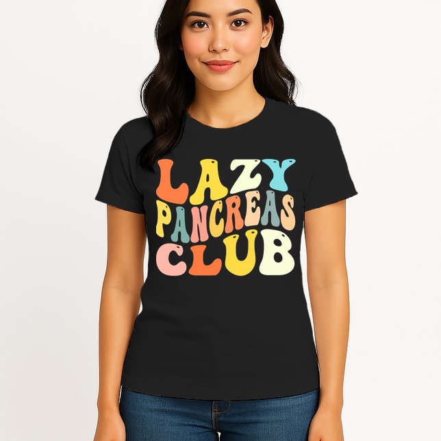 Lazy Pancreas Club T1D Retro Groovy Diabetes Awareness Womens T-Shirt