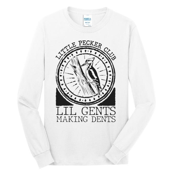 Little Pecker Club Lil Gents Making Dents Tall Long Sleeve T-Shirt