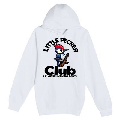 Little Pecker Club Lil Gents Making Dents Premium Pullover Hoodie