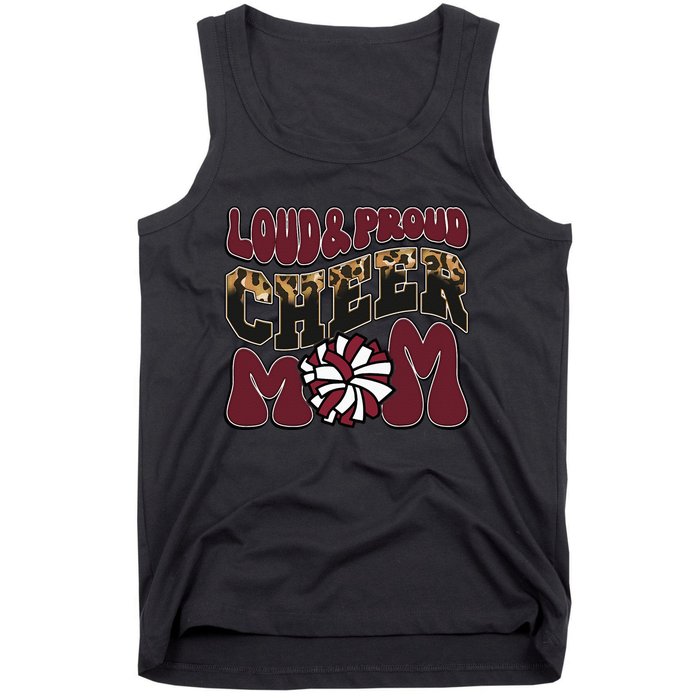 Loud Proud Cheer Mom Maroon Team Leopard Funny Cheer Crew Tank Top