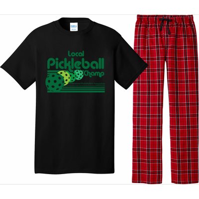 Local Pickleball Champ Professional Pickleballer Gift Pajama Set