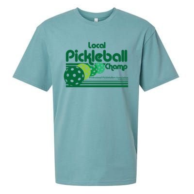 Local Pickleball Champ Professional Pickleballer Gift Sueded Cloud Jersey T-Shirt