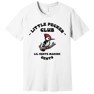 Little Pecker Club Lil Gents Making Dents Premium T-Shirt