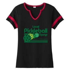 Local Pickleball Champ Professional Pickleballer Gift Ladies Halftime Notch Neck Tee