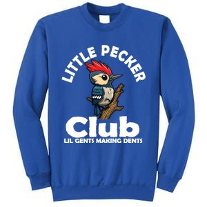 Little Pecker Club Lil Gents Making Dents Funny Woodpecker Sweatshirt