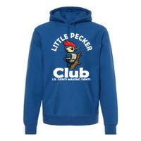 Little Pecker Club Lil Gents Making Dents Funny Woodpecker Premium Hoodie