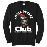 Little Pecker Club Lil Gents Making Dents Funny Woodpecker Sweatshirt