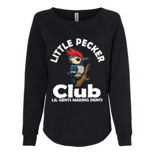 Little Pecker Club Lil Gents Making Dents Funny Woodpecker Womens California Wash Sweatshirt