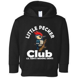 Little Pecker Club Lil Gents Making Dents Funny Woodpecker Toddler Hoodie