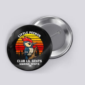 Little Pecker Club Lil Gents Making Dents Button