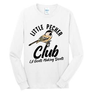 Little Pecker Club Lil Gents Making Dents Funny Tall Long Sleeve T-Shirt